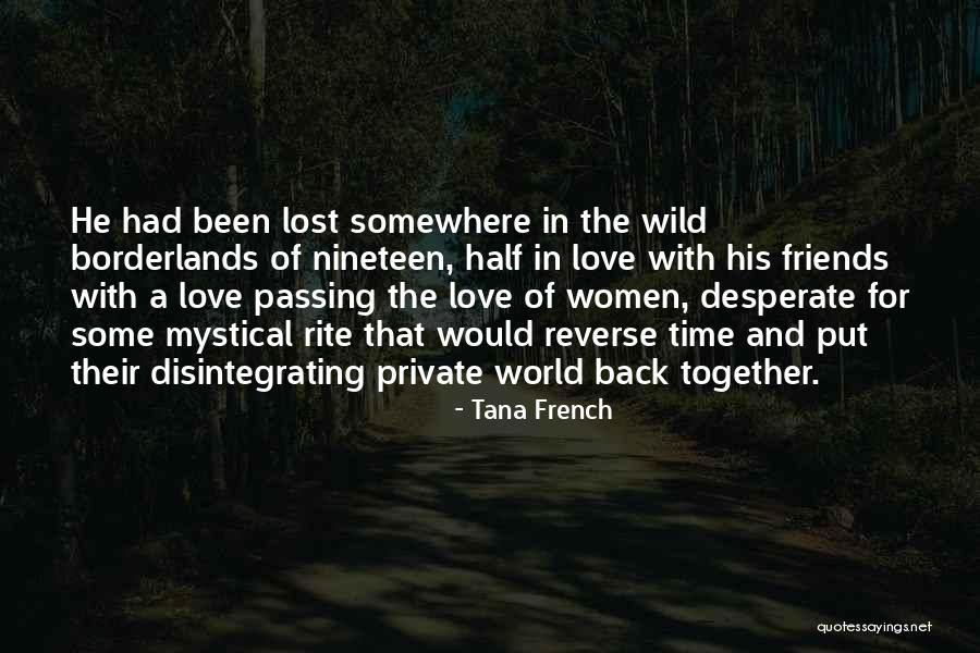 Borderlands 2 Quotes By Tana French