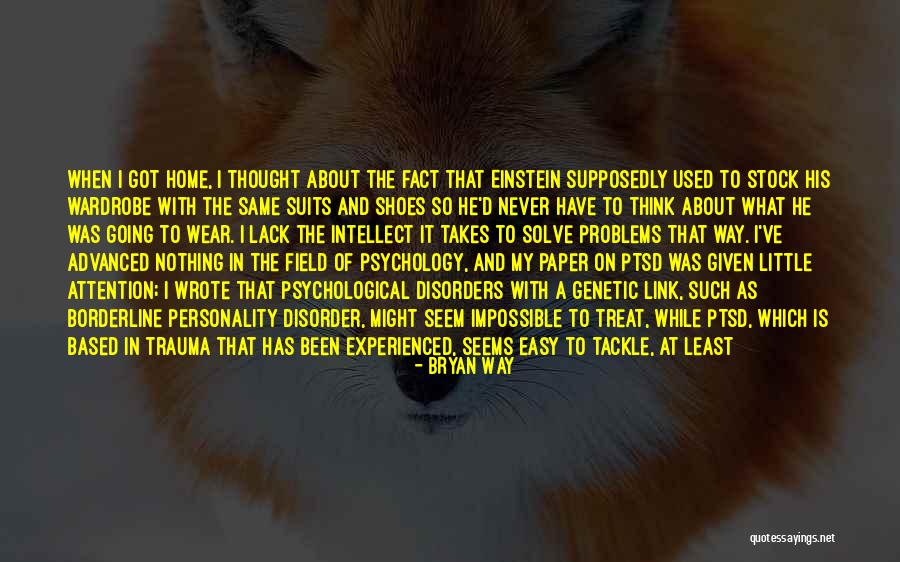 Borderline Personality Disorder Quotes By Bryan Way Borderline Personality Disorder Quotes By Bryan Way