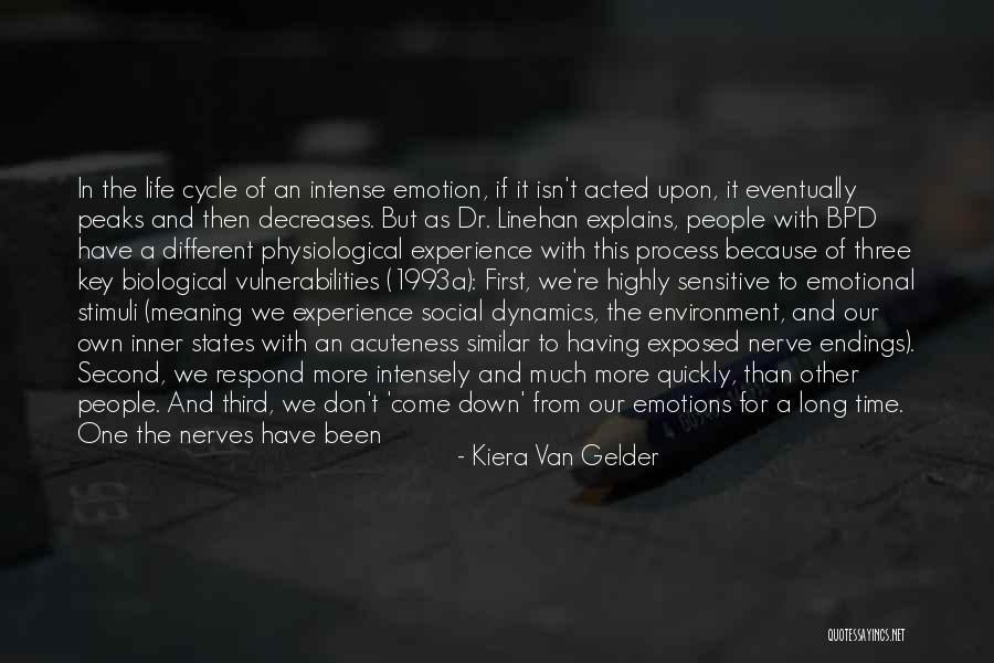Borderline Personality Disorder Quotes By Kiera Van Gelder Borderline Personality Disorder Quotes By Kiera Van Gelder
