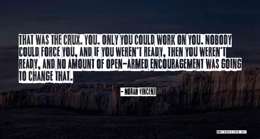 Borderline Personality Disorder Quotes By Norah Vincent Borderline Personality Disorder Quotes By Norah Vincent