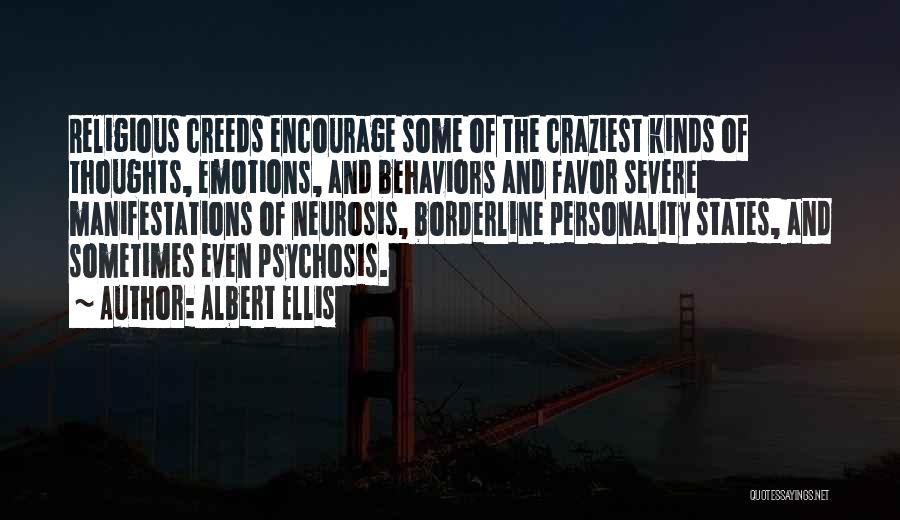 Borderline Personality Quotes By Albert Ellis
