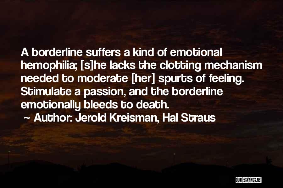 Borderline Personality Quotes By Jerold Kreisman, Hal Straus