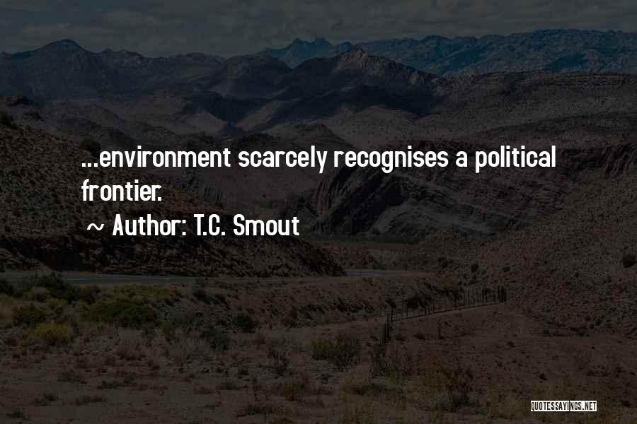 Borderline Personality Quotes By T.C. Smout