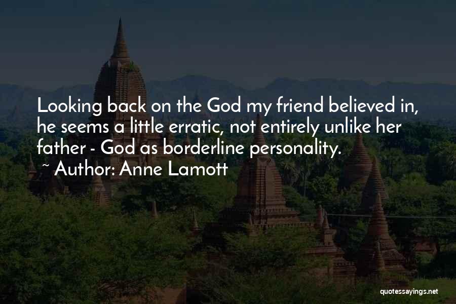 Borderline Quotes By Anne Lamott