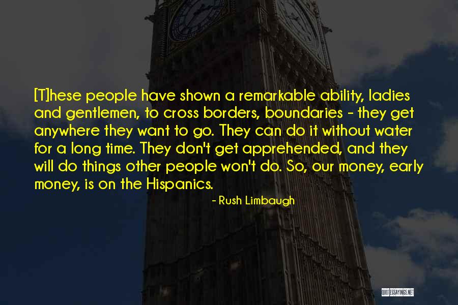 Borders And Boundaries Quotes By Rush Limbaugh