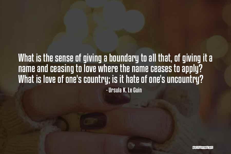 Borders And Boundaries Quotes By Ursula K. Le Guin