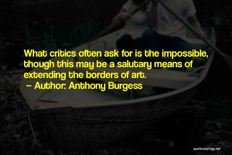 Borders Quotes By Anthony Burgess