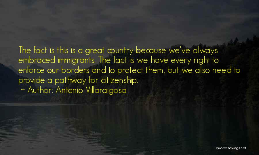 Borders Quotes By Antonio Villaraigosa