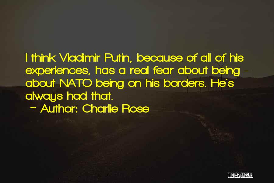 Borders Quotes By Charlie Rose