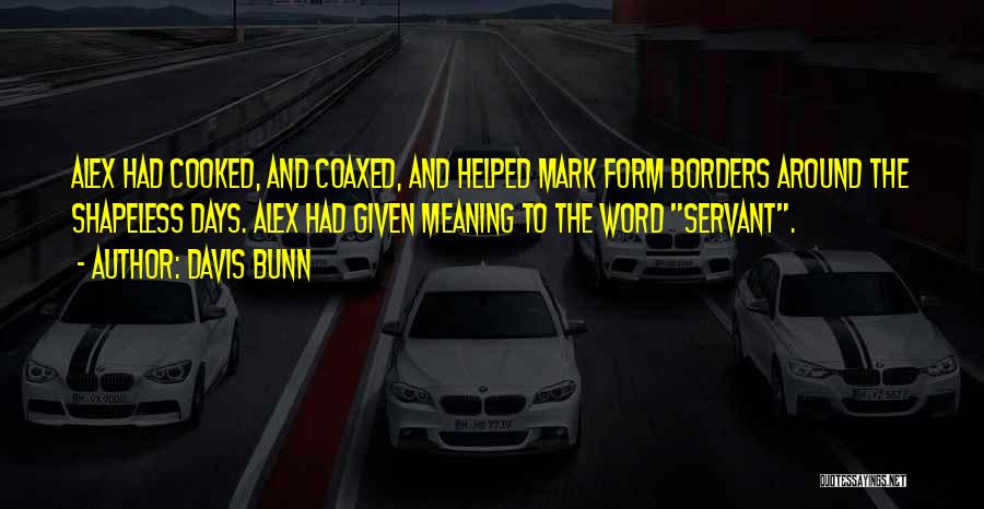 Borders Quotes By Davis Bunn