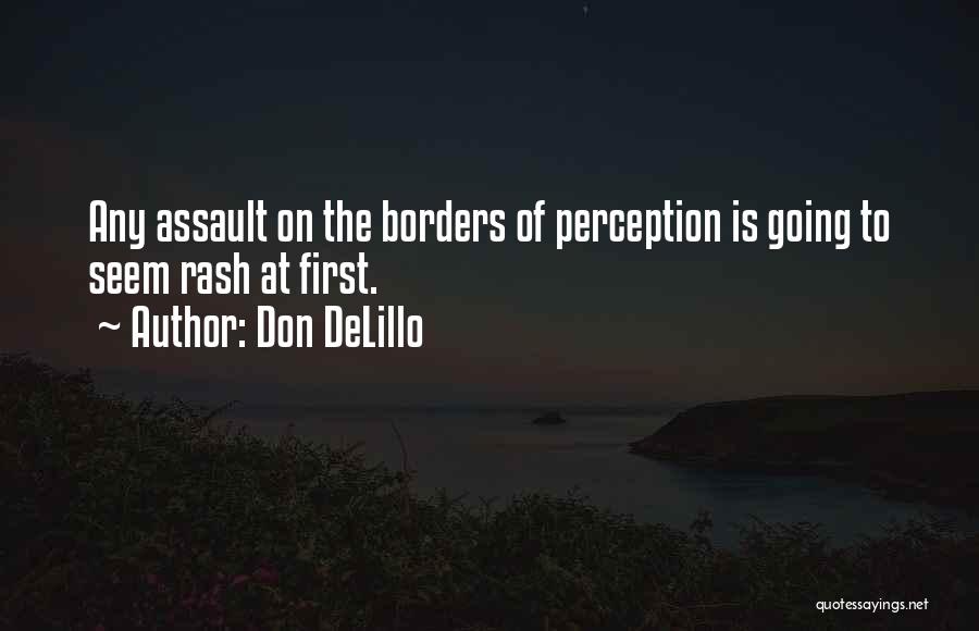 Borders Quotes By Don DeLillo