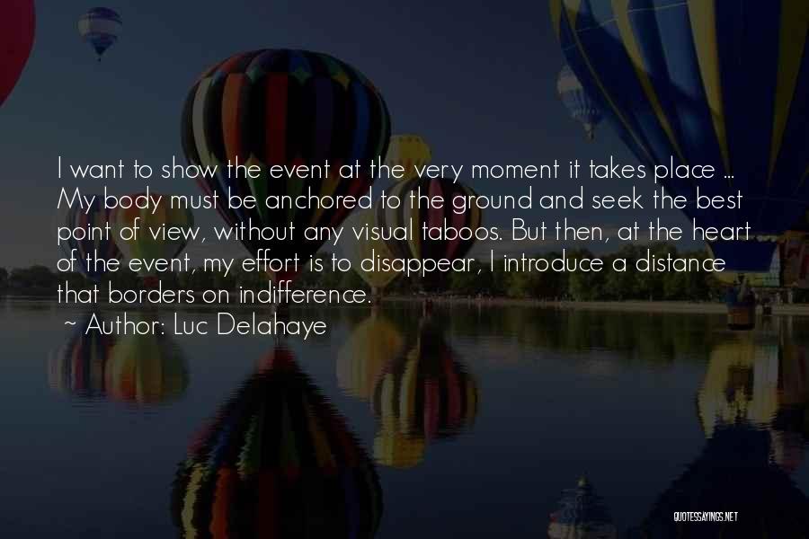 Borders Quotes By Luc Delahaye