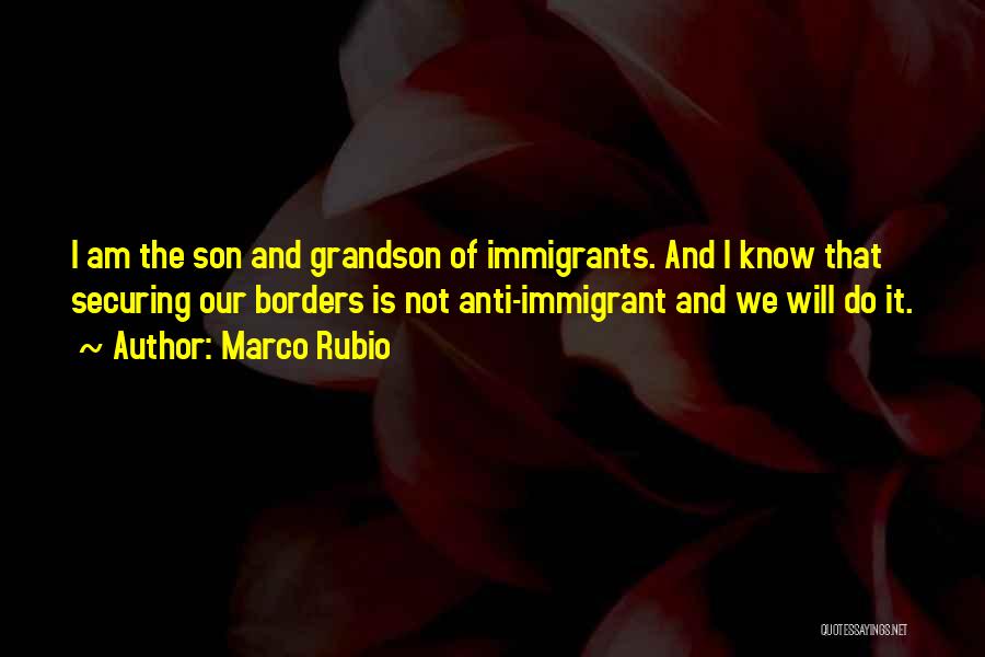 Borders Quotes By Marco Rubio