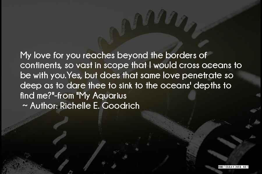 Borders Quotes By Richelle E. Goodrich