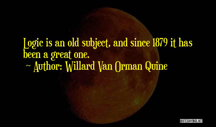 Bordertown Funny Quotes By Willard Van Orman Quine