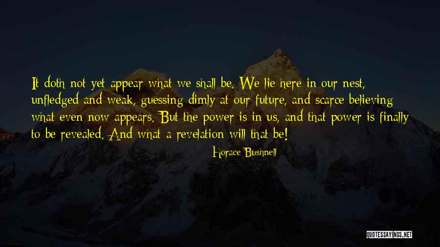 Bordette Quotes By Horace Bushnell Bordette Quotes By Horace Bushnell