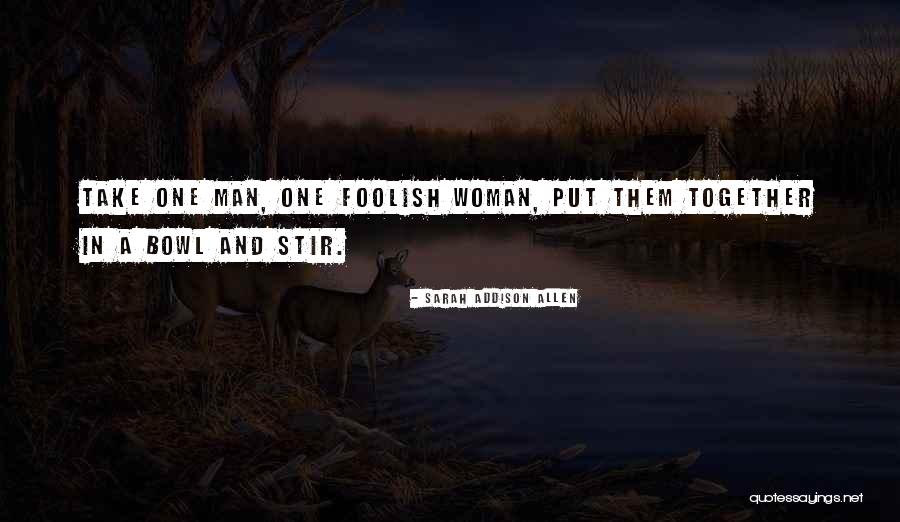 Bordette Quotes By Sarah Addison Allen Bordette Quotes By Sarah Addison Allen