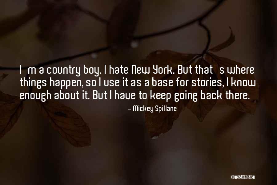 Bordette Storage Quotes By Mickey Spillane Bordette Storage Quotes By Mickey Spillane