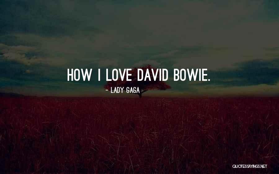 Bordone World Quotes By Lady Gaga