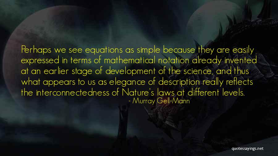 Bordones Isolario Quotes By Murray Gell-Mann Bordones Isolario Quotes By Murray Gell-Mann