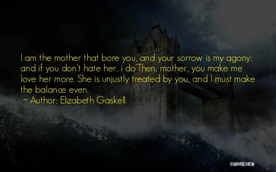 Bore Me Quotes By Elizabeth Gaskell