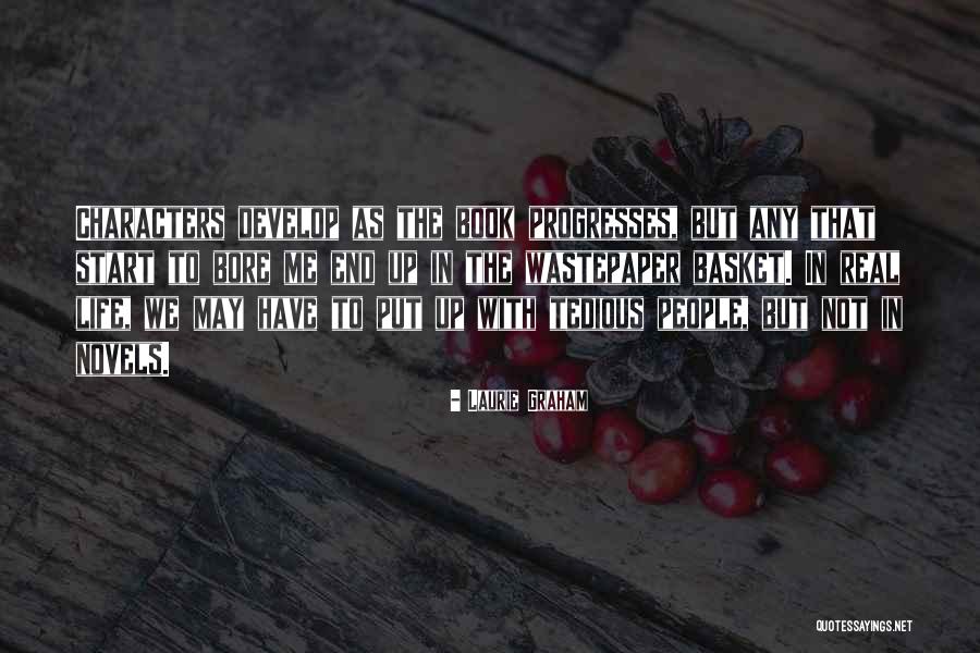Bore Quotes By Laurie Graham Bore Quotes By Laurie Graham