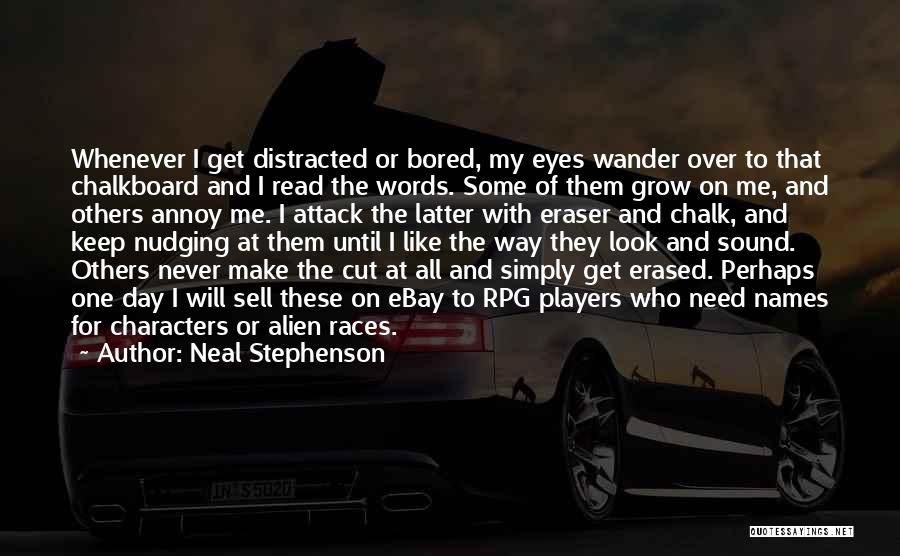 Bored Day Quotes By Neal Stephenson