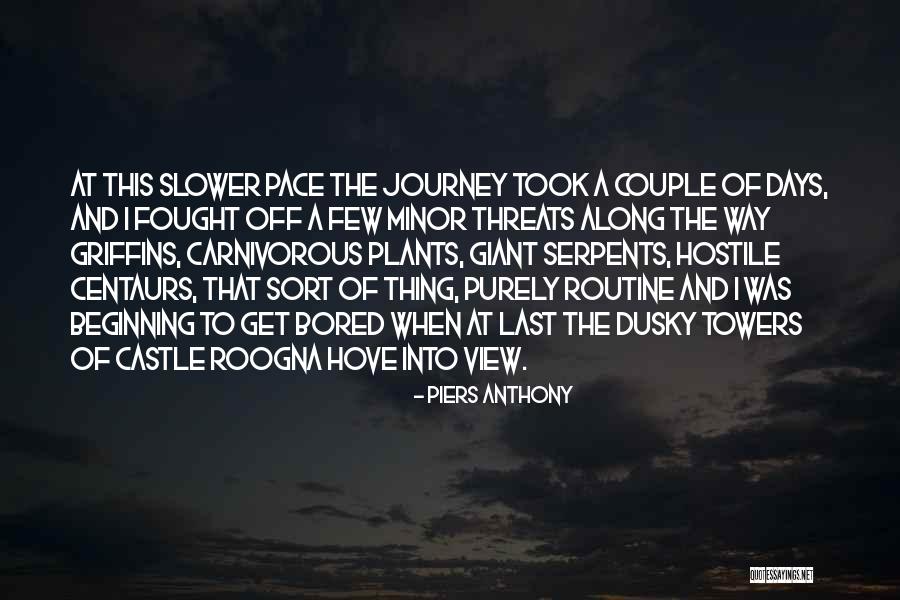 Bored Of Routine Quotes By Piers Anthony Bored Of Routine Quotes By Piers Anthony