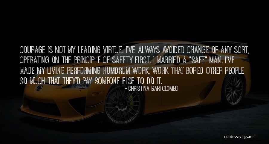 Bored Work Quotes By Christina Bartolomeo Bored Work Quotes By Christina Bartolomeo