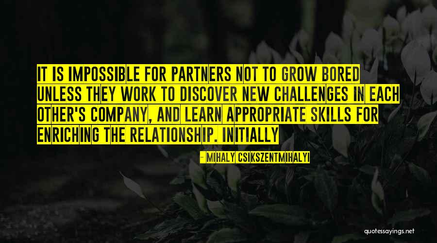 Bored Work Quotes By Mihaly Csikszentmihalyi Bored Work Quotes By Mihaly Csikszentmihalyi
