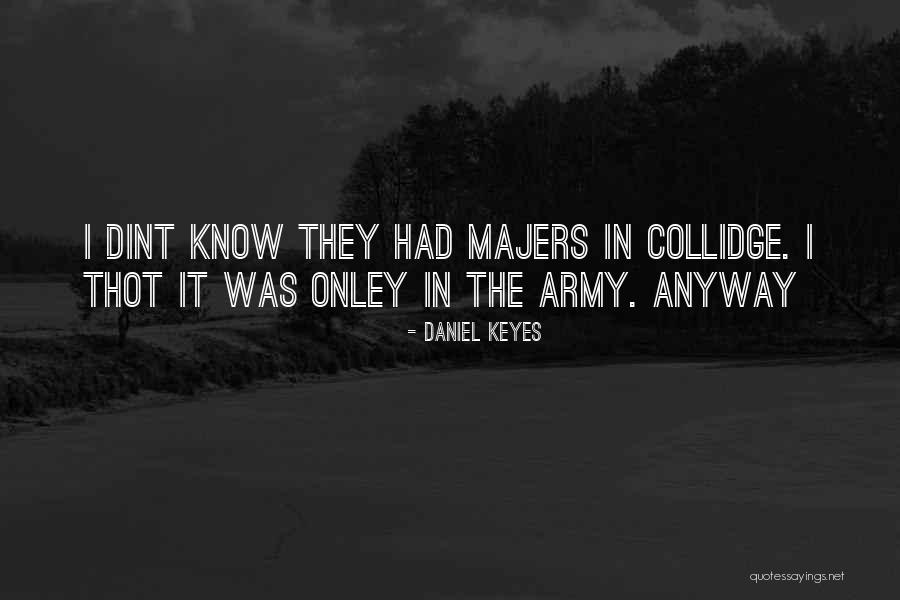 Boredeom Quotes By Daniel Keyes Boredeom Quotes By Daniel Keyes