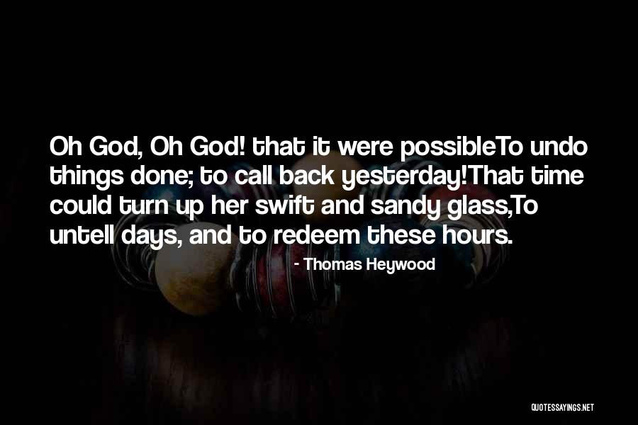 Boredeom Quotes By Thomas Heywood Boredeom Quotes By Thomas Heywood