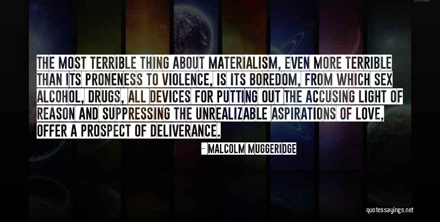 Boredom And Love Quotes By Malcolm Muggeridge Boredom And Love Quotes By Malcolm Muggeridge