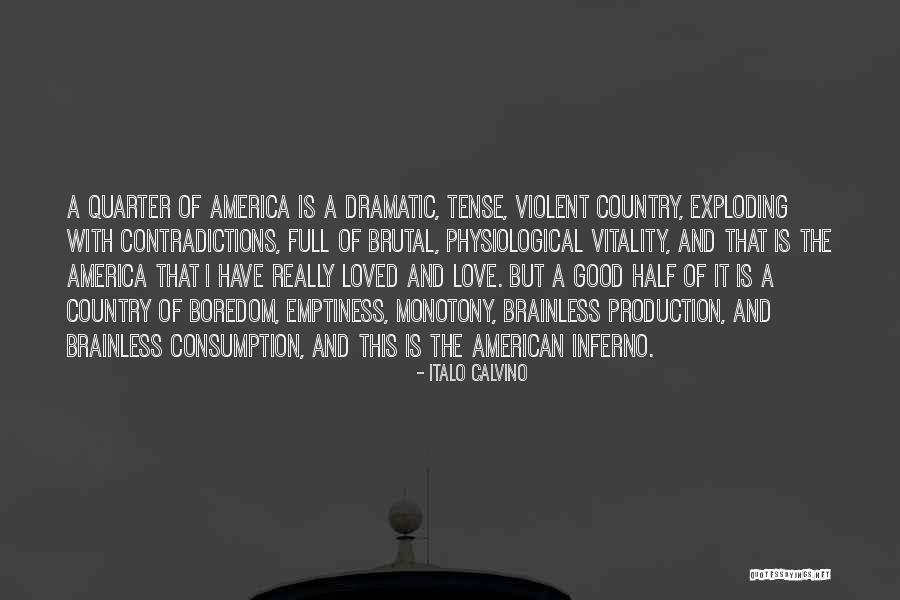 Boredom And Monotony Quotes By Italo Calvino Boredom And Monotony Quotes By Italo Calvino