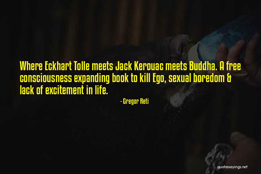 Boredom In Life Quotes By Gregor Reti Boredom In Life Quotes By Gregor Reti