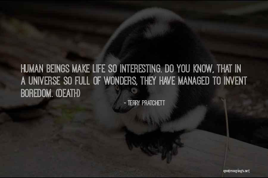 Boredom In Life Quotes By Terry Pratchett Boredom In Life Quotes By Terry Pratchett