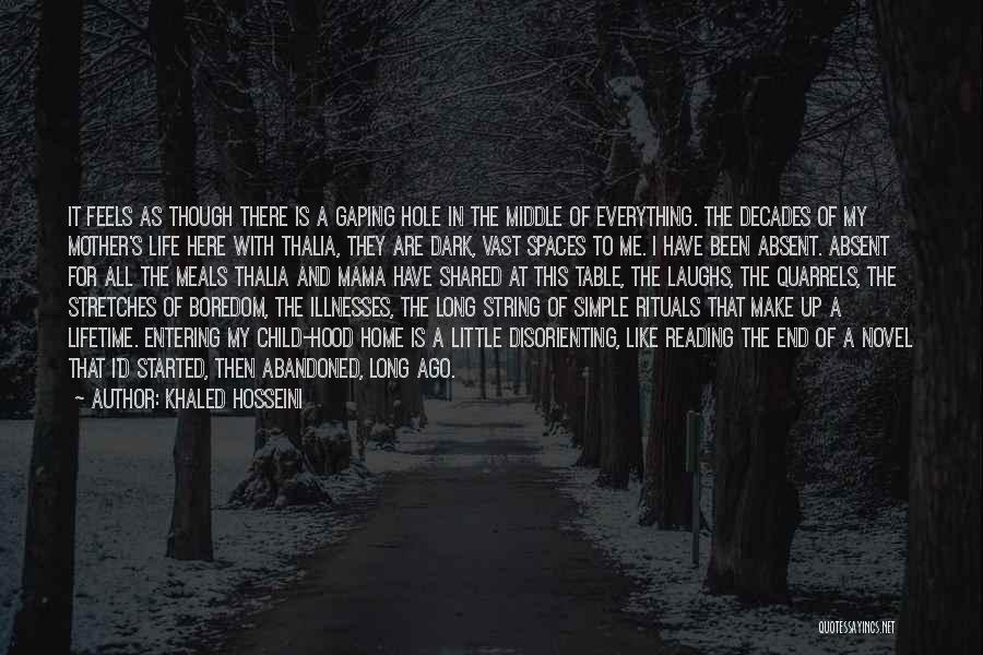 Boredom Quotes By Khaled Hosseini