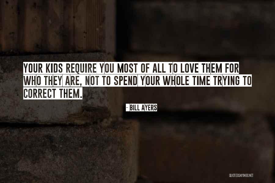 Boredomes Quotes By Bill Ayers Boredomes Quotes By Bill Ayers