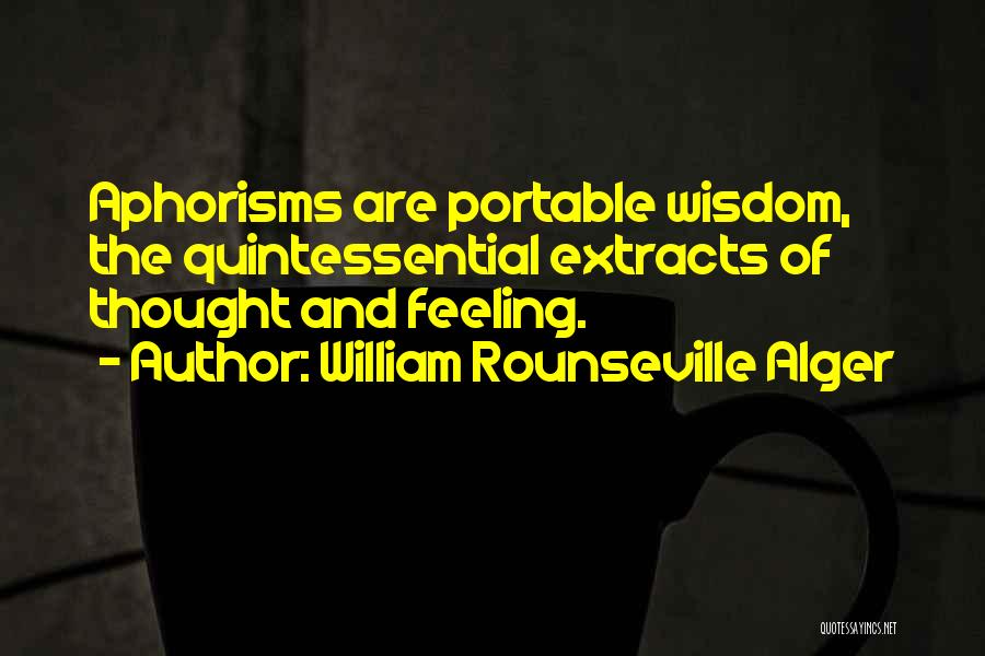 Borelletrox V Quotes By William Rounseville Alger