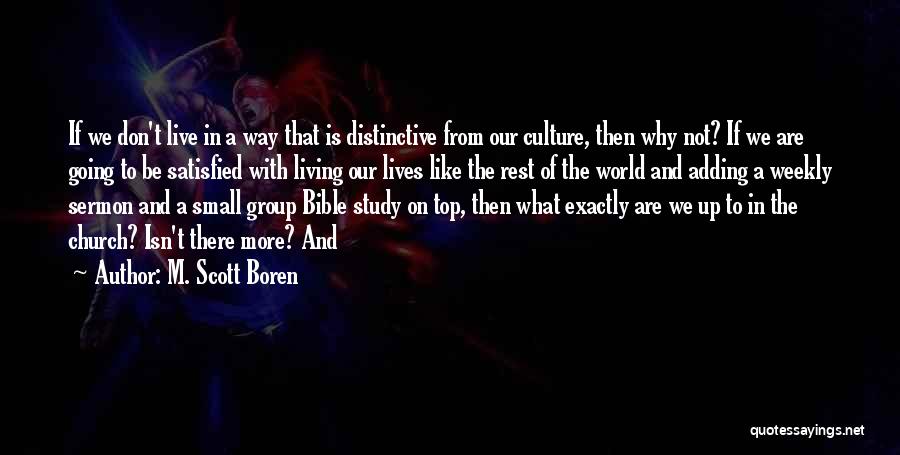 Boren Quotes By M. Scott Boren