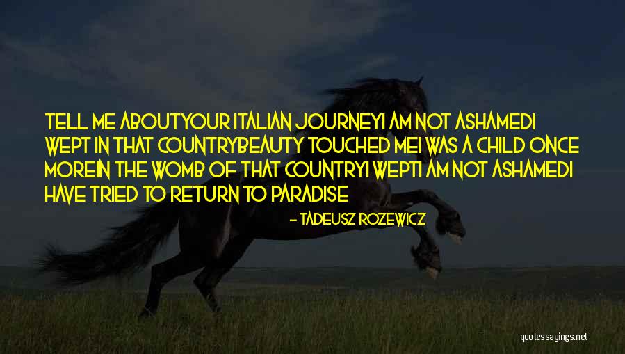 Borenson Farms Quotes By Tadeusz Rozewicz Borenson Farms Quotes By Tadeusz Rozewicz