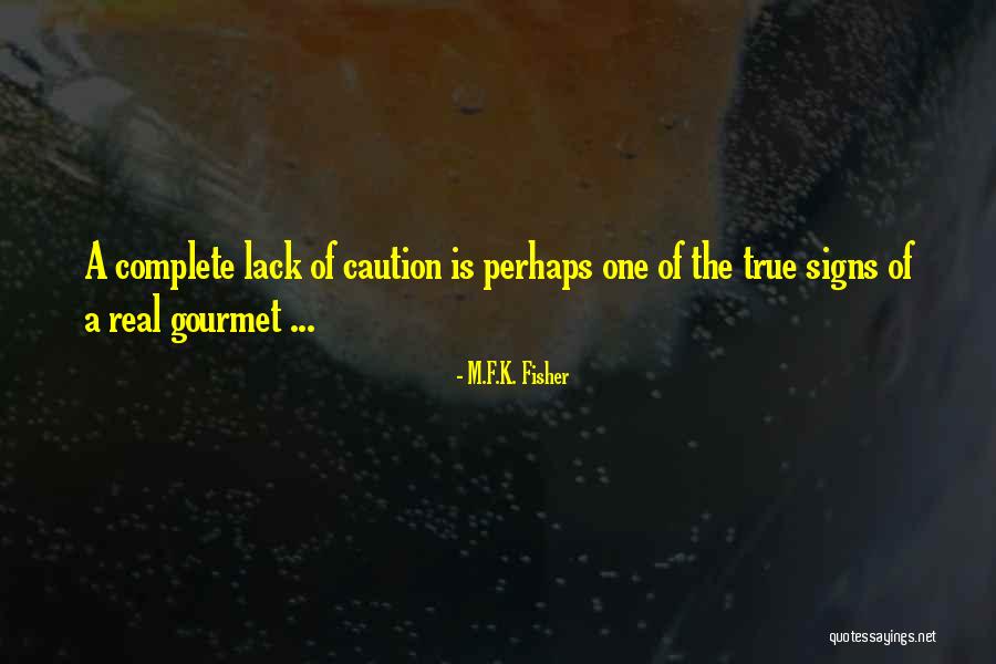 Borer Quotes By M.F.K. Fisher Borer Quotes By M.F.K. Fisher