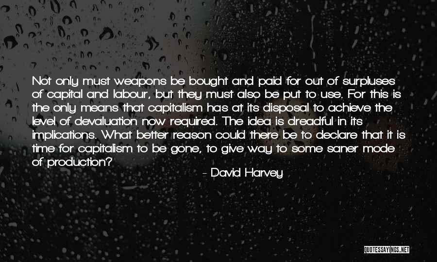 Borgarsj Quotes By David Harvey Borgarsj Quotes By David Harvey