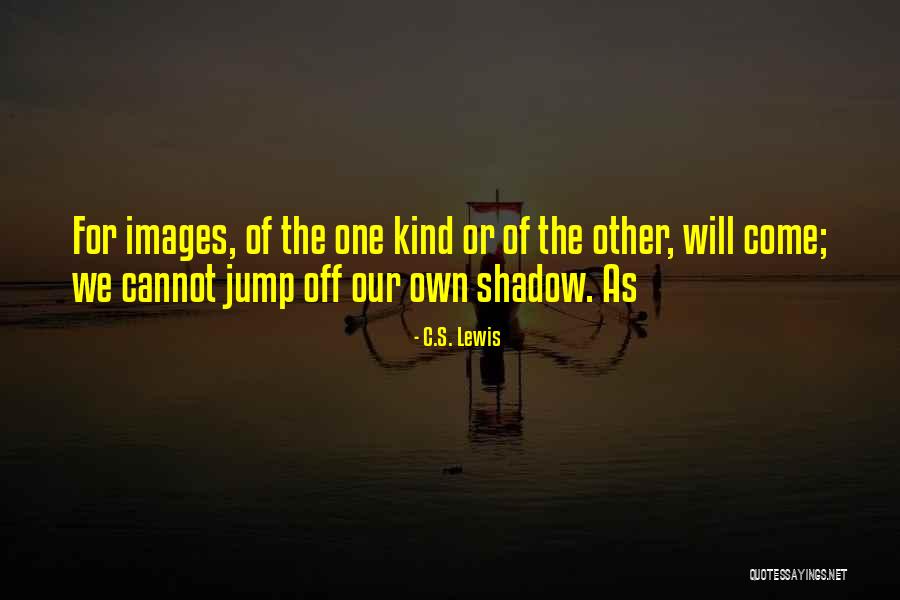 Borgata Online Quotes By C.S. Lewis Borgata Online Quotes By C.S. Lewis