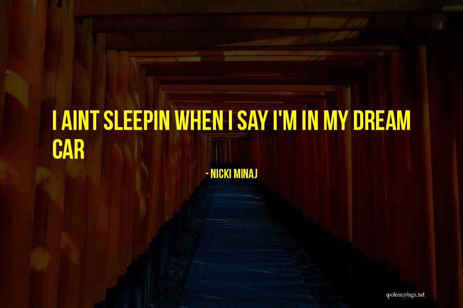 Borgelt Quotes By Nicki Minaj