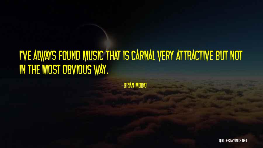 Borghild Goddess Quotes By Brian Molko Borghild Goddess Quotes By Brian Molko