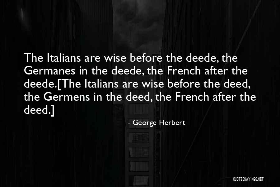 Borghini B15 Quotes By George Herbert Borghini B15 Quotes By George Herbert