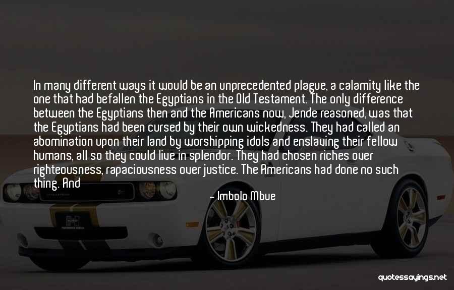 Borgne Quotes By Imbolo Mbue Borgne Quotes By Imbolo Mbue
