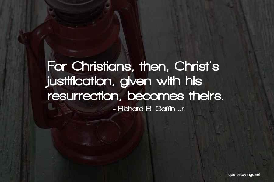 Borgne Texas Quotes By Richard B. Gaffin Jr. Borgne Texas Quotes By Richard B. Gaffin Jr.