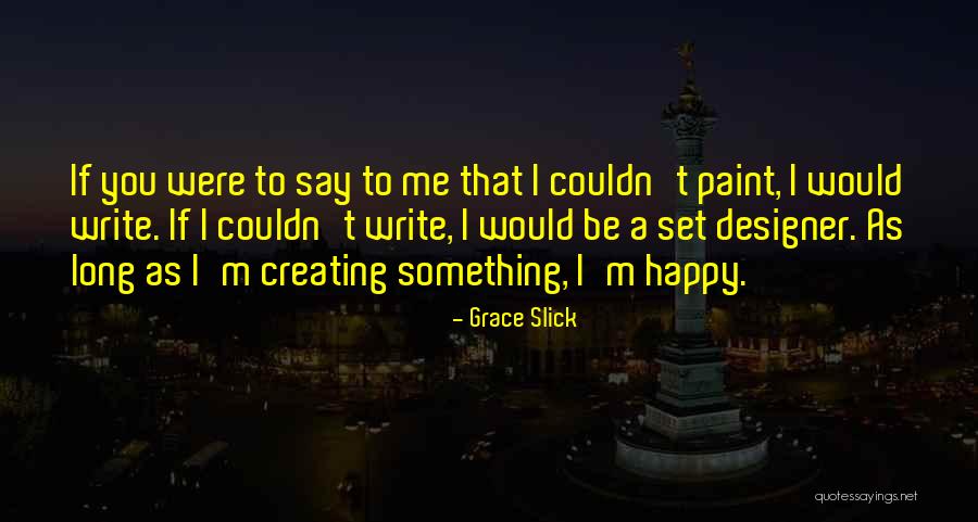 Borgnemouth Quotes By Grace Slick Borgnemouth Quotes By Grace Slick